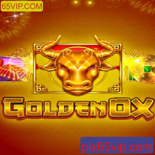 Descubra o Mundo de GoldenOx: Um Jogo de Sucesso em 65VIP.COM